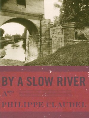 cover image of By a Slow River